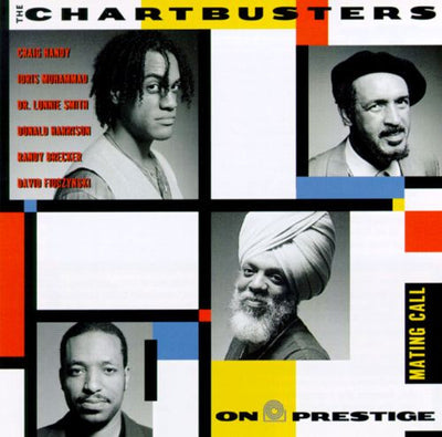 The Chartbusters, Craig Handy, Idris Muhammad, Dr. Lonnie Smith, Donald Harrison, Randy Brecker, David Fiuczynski - Mating Call (The Chartbusters On Prestige) (CD, Album)