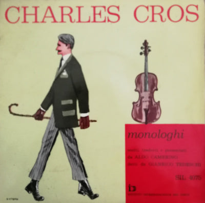 Charles Cros - Monologhi (7")