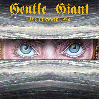 Gentle Giant - Live In Essen, 1972 (180gr)