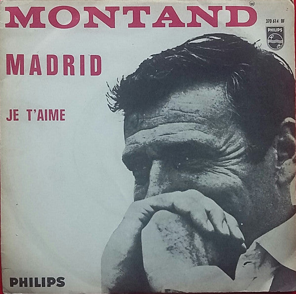 Yves Montand - Madrid / Je T'Aime (7")