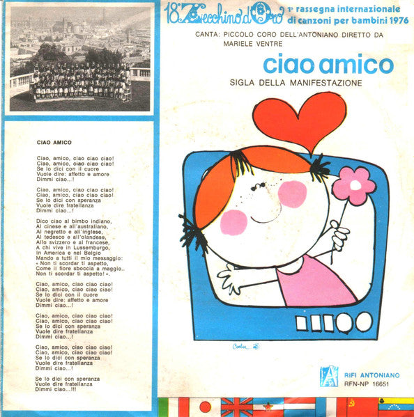 Piccolo Coro Dell'Antoniano Diretto Da Mariele Ventre - Ciao Amico (7")