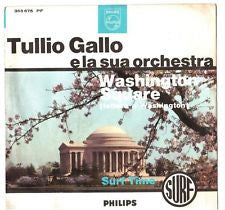 Tullio Gallo E La Sua Orchestra - Washington Square (Lettera Da Washington) (7")