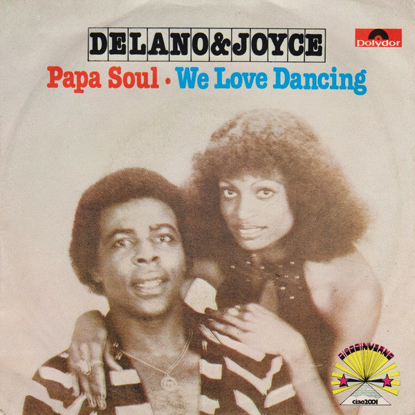 Delano & Joyce - Papa Soul (7")