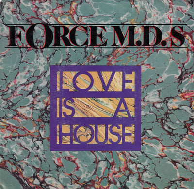 Force MD's - Love Is A House (7", Single)