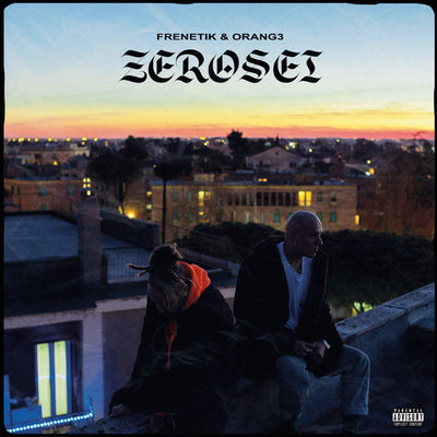 Frenetik&Orang3 - Zerosei (LTD, Autografata, 180gr)