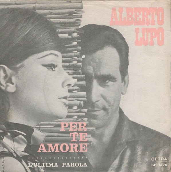 Alberto Lupo - Per Te Amore (7")