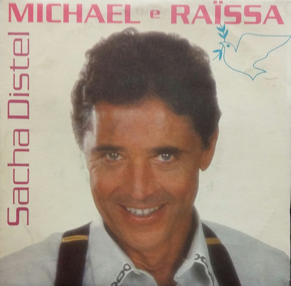 Sacha Distel - Michael E Raissa (7")