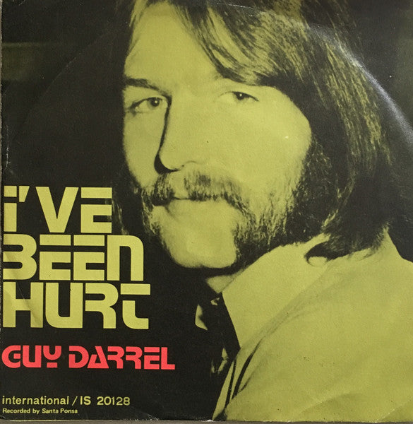 Guy Darrell - I've Been Hurt (7")