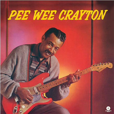 Pee Wee Crayton - 1960 Debut Album (LTD, 180gr)