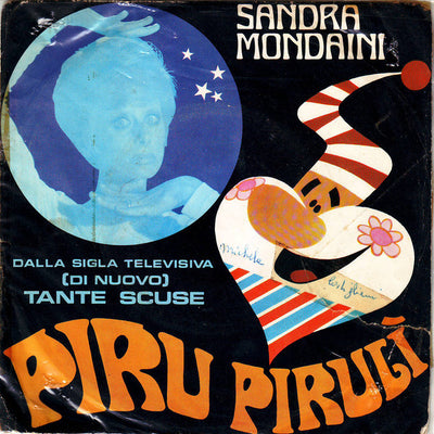 Sandra Mondaini - Piru Pirulì/Non Mi Dar Le Martellate (7", Single)