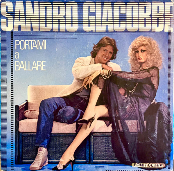 Sandro Giacobbe - Portami A Ballare (7")