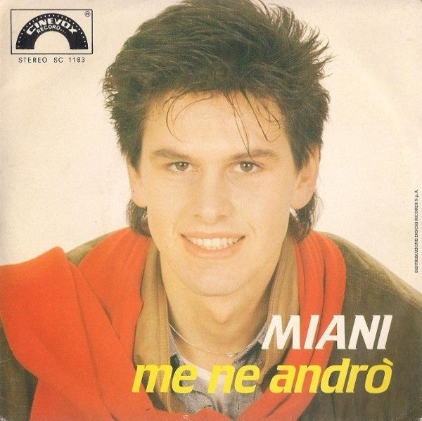 Miani - Me Ne Andrò (7")