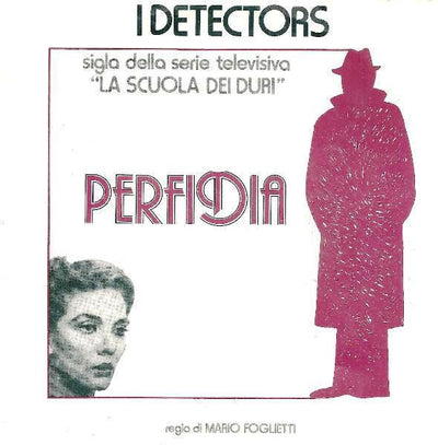 I Detectors - Perfidia (7")
