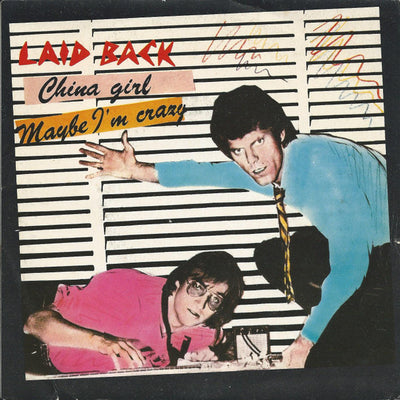 Laid Back - China Girl / Maybe I'm Crazy (7")