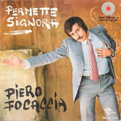Piero Focaccia - Permette Signora (7")