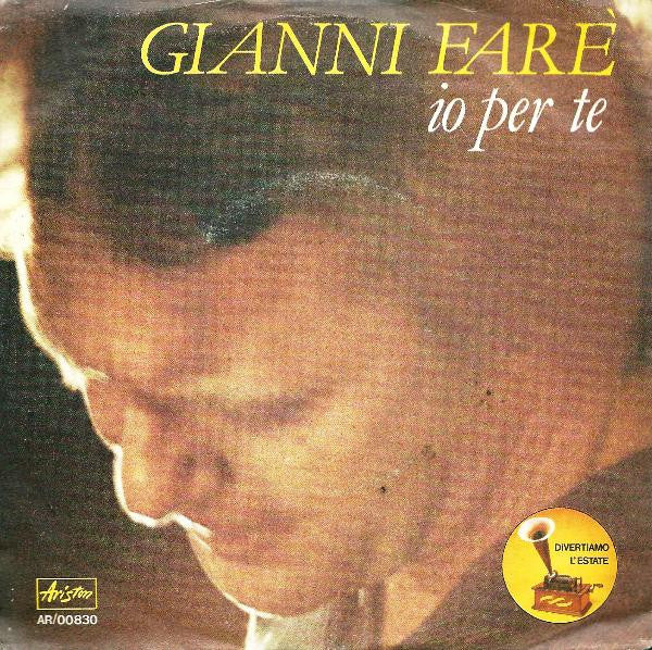Gianni Faré - Io Per Te (7")
