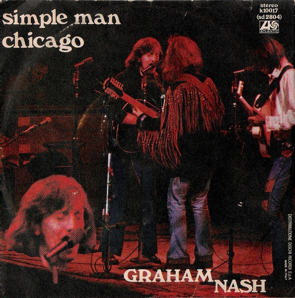 Graham Nash - Simple Man  / Chicago (7")