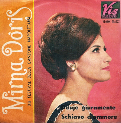 Mirna Doris - Dduje Giuramente / Schiavo D'Ammore (7")