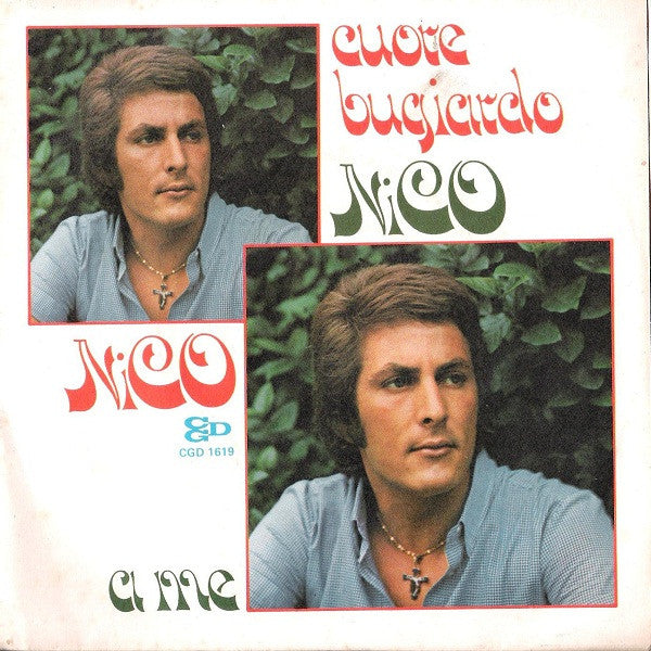 Nico Dei Gabbiani - Cuore Bugiardo / A Me (7")