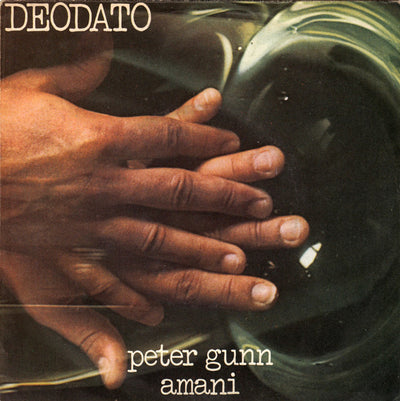 Eumir Deodato - Peter Gunn / Amani (7")