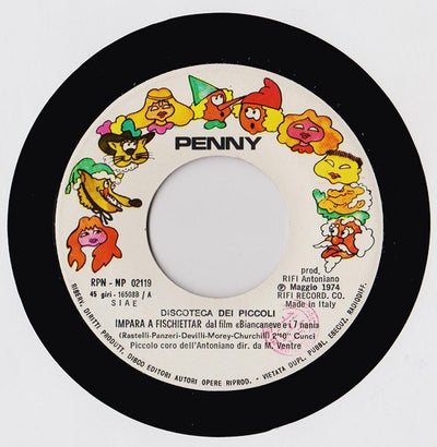 Piccolo Coro Dell'Antoniano - Impara A Fischiettar... (7")