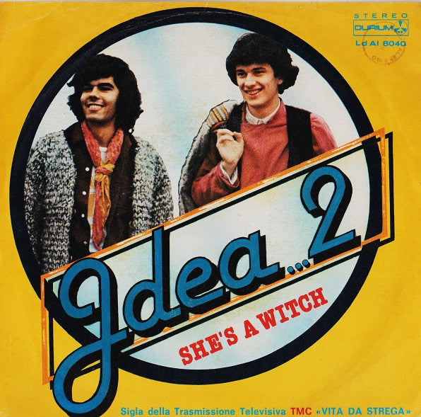 Idea 2 - She's A Witch (7")