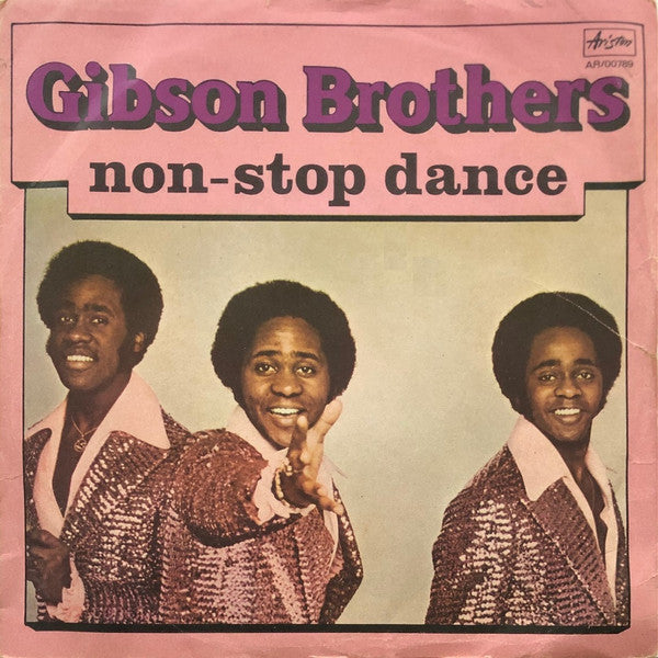 Gibson Brothers - Non-Stop Dance (7")