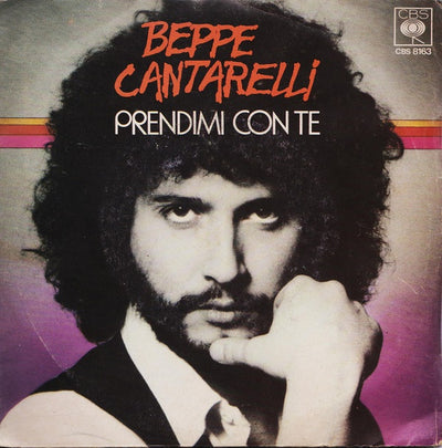 Beppe Cantarelli - Prendimi Con Te (7")