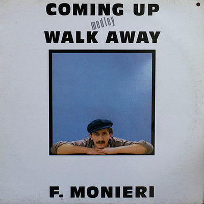 Fulvio Monieri - Coming Up Medley Walk Away (7", Single)