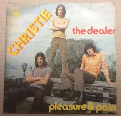 Christie - The Dealer (Down And Losin') / Pleasure & Pain (7")