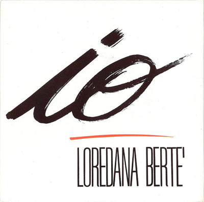 Loredana Bertè - Io (7")