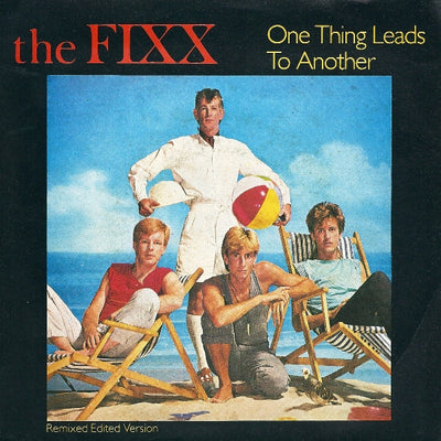 The Fixx - One Thing Leads To Another (7", Single)