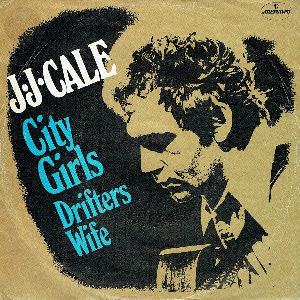 J.J. Cale - City Girls (7", Single)