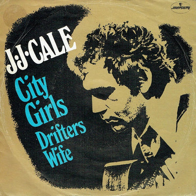 J.J. Cale - City Girls (7", Single)