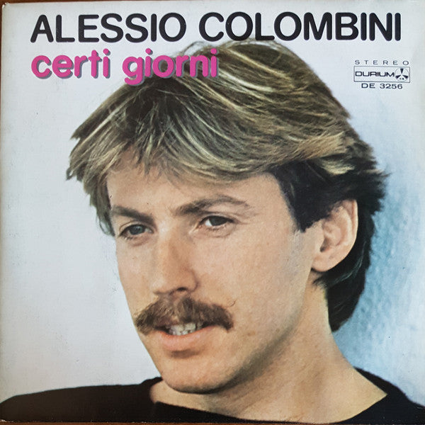 Alessio Colombini - Certi Giorni (7")