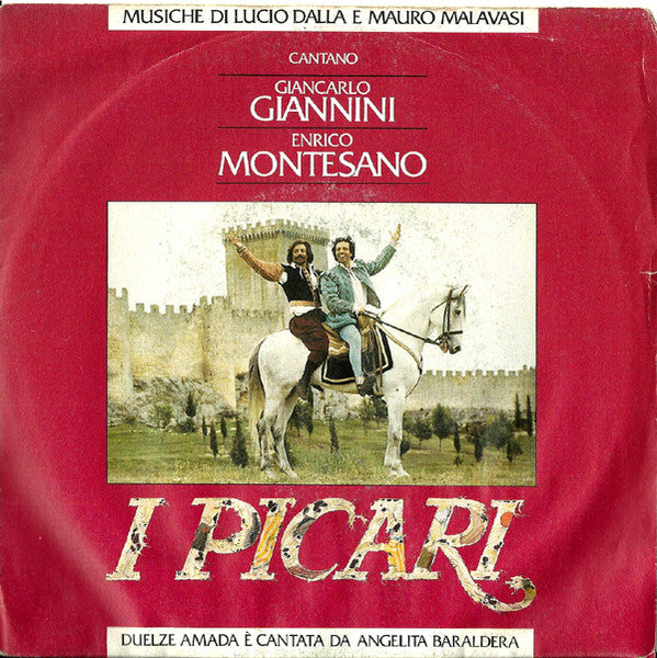 Giancarlo Giannini, Enrico Montesano, Angelita Baraldera - I Picari (7")