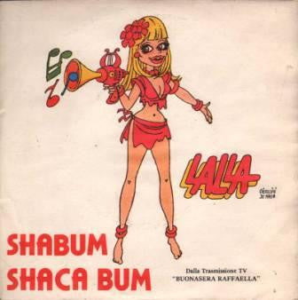Lalla - Shabum Shaca Bum (7")