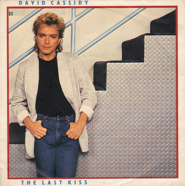 David Cassidy - The Last Kiss (7")