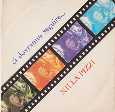 Nilla Pizzi - Ci Dovranno Seguire.. (7")