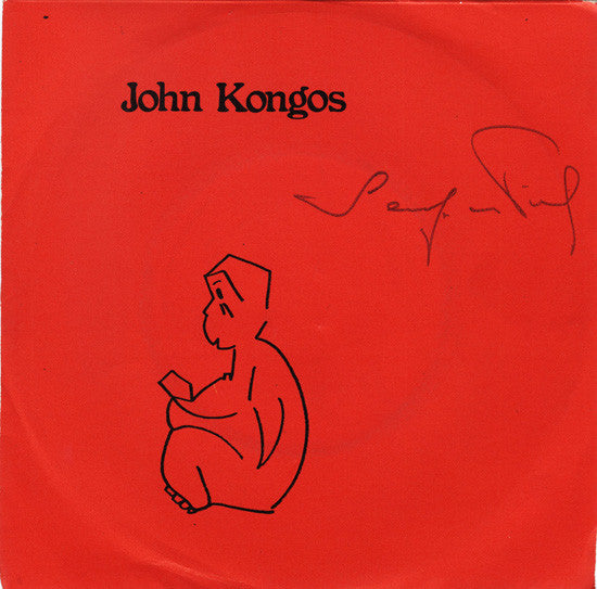 John Kongos - He's Gonna Step On You Again (7")