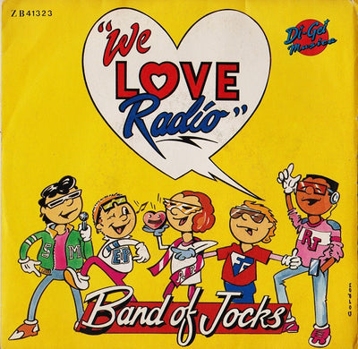 Band Of Jocks - We Love Radio (7")