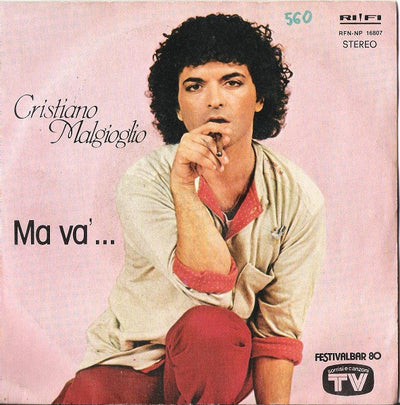 Cristiano Malgioglio - Ma Và... (7")