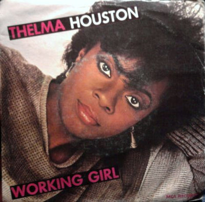 Thelma Houston - Working Girl (7")
