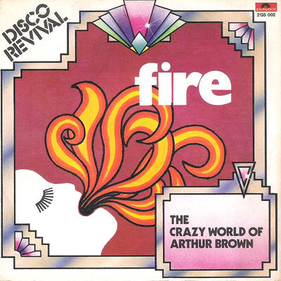 The Crazy World Of Arthur Brown - Fire (7")