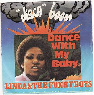 Linda Fields & The Funky Boys - Dance With My Baby (7")