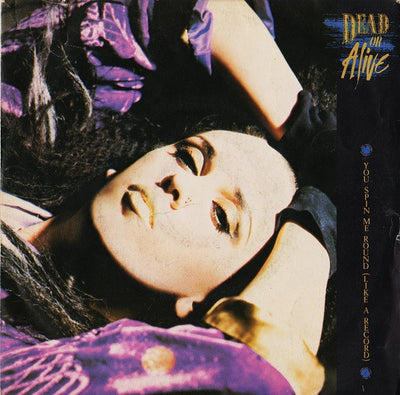 Dead Or Alive - You Spin Me Round (Like A Record) (7")
