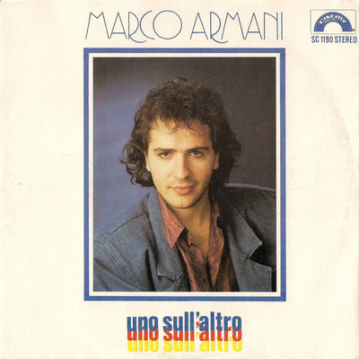 Marco Armani - Uno Sull'Altro (7", Single)