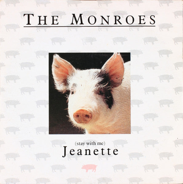 The Monroes - (Stay With Me) Jeanette (7")