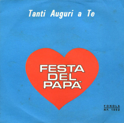 Tiziana Piumatti - Festa Del Papà (7", RE)