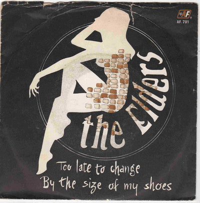 The Elders - Too Late To Change / By The Size Of My Shoes (7")